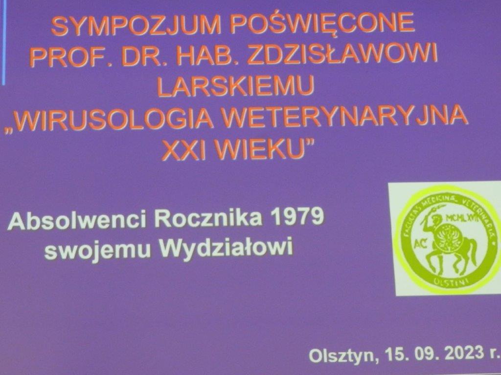 Sympozjum poświęcone prof .dr  hab   Zdzisławowi Larskiemu 15.09.2023 r.